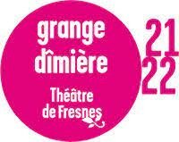 La Grange Dimière - Théâtre de Fresnes